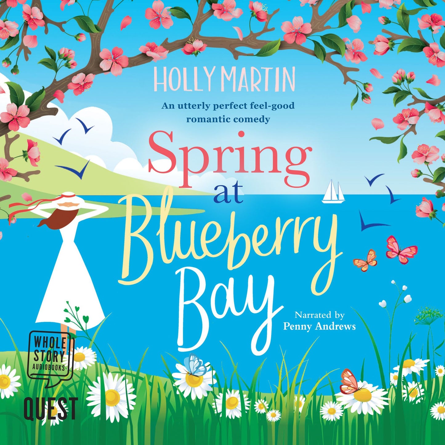 Spring at Blueberry Bay: An utterly perfect feel good romantic comedy