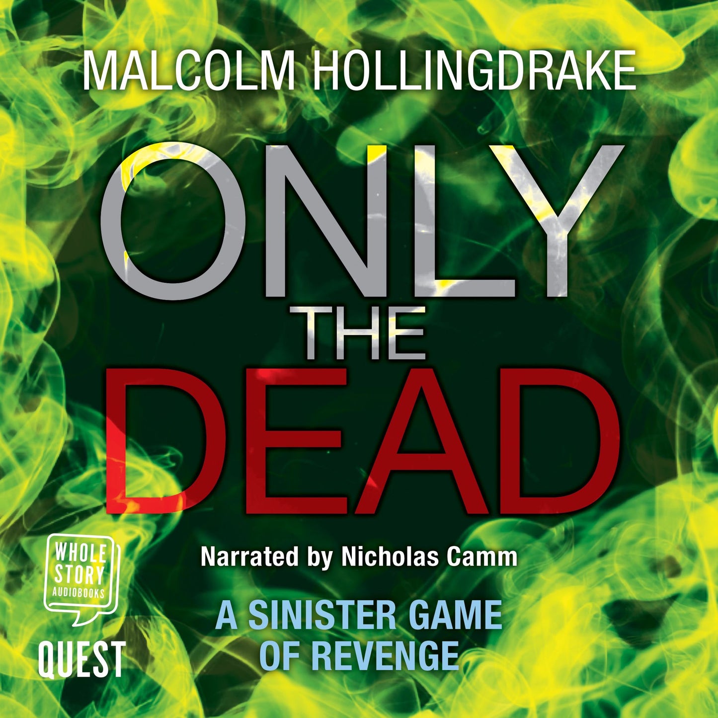 Only the Dead