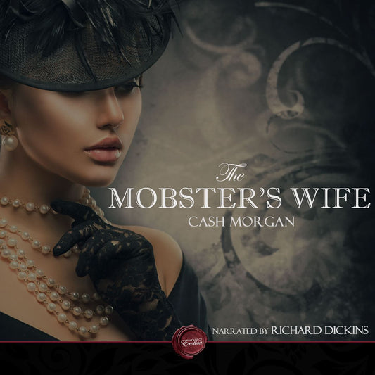 The Mobster's Wife: An Erotic Short Story