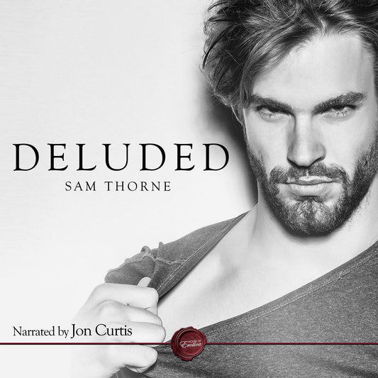 Deluded: A Gay Erotic Short Story