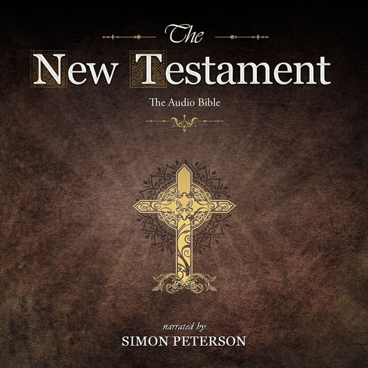 The New Testament: The First Epistle to the Corinthians: Read by Simon Peterson