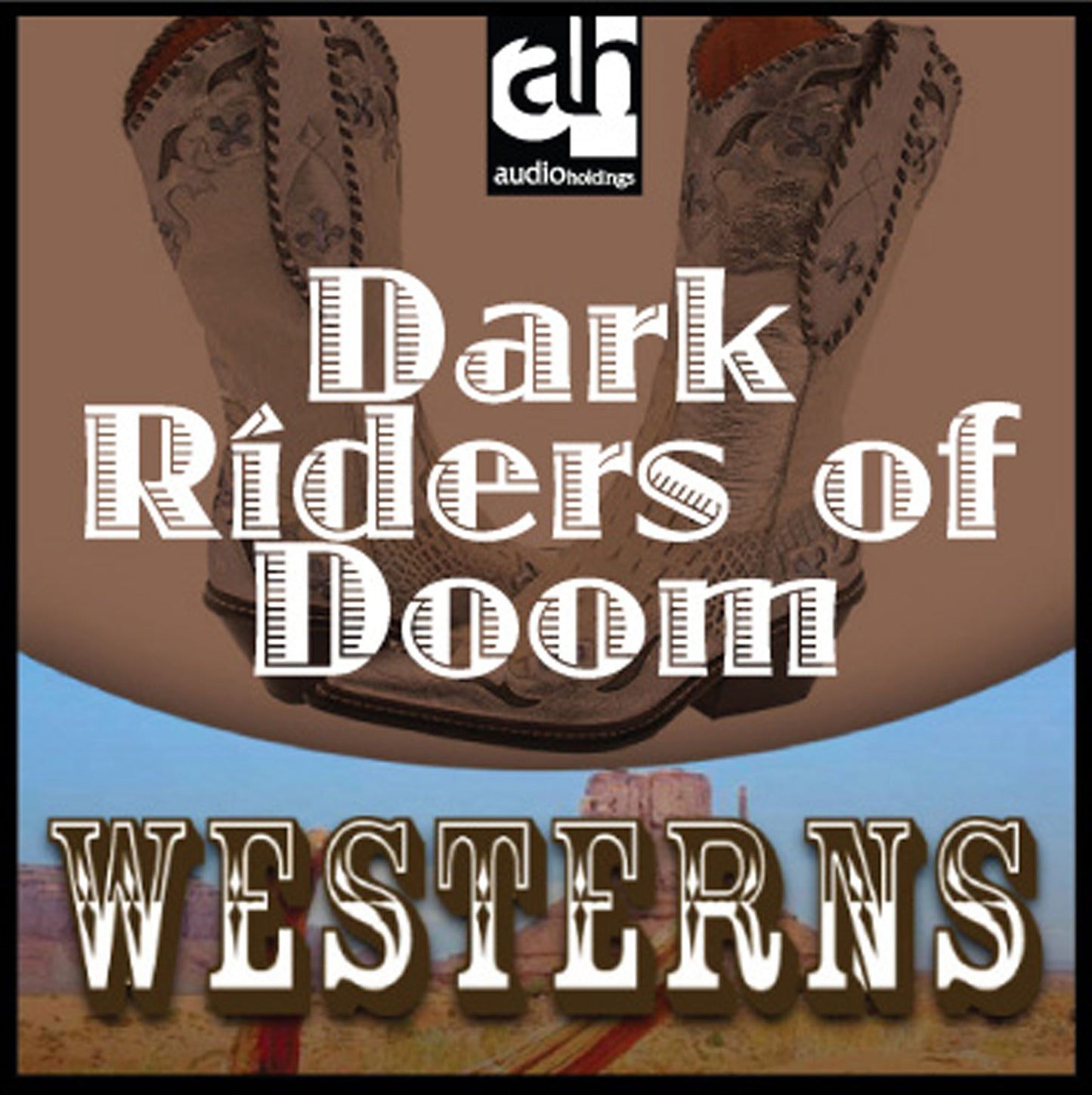 Dark Riders of Doom : Westerns