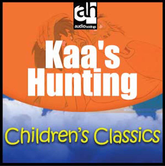 Kaa's Hunting : Children's Classics