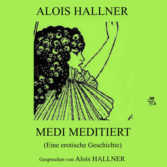 Medi meditiert (Eine erotische Geschichte)