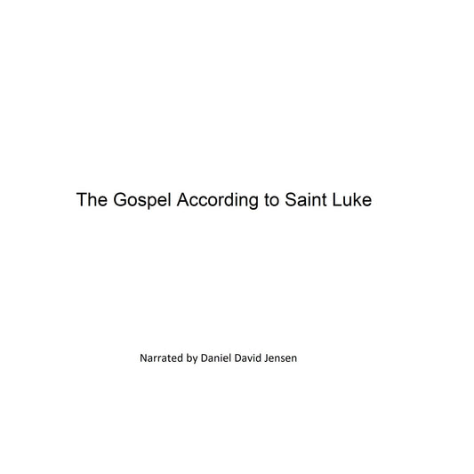 The Gospel According to Saint Luke