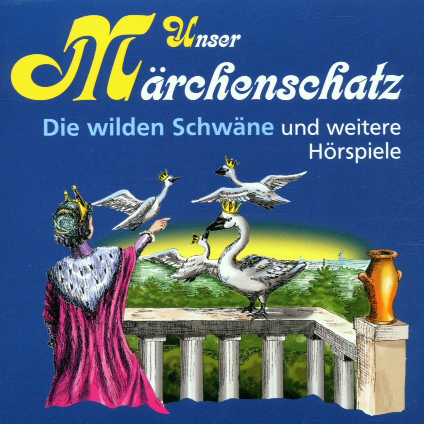 Unser MÃ¤rchenschatz, Die wilden SchwÃ¤ne