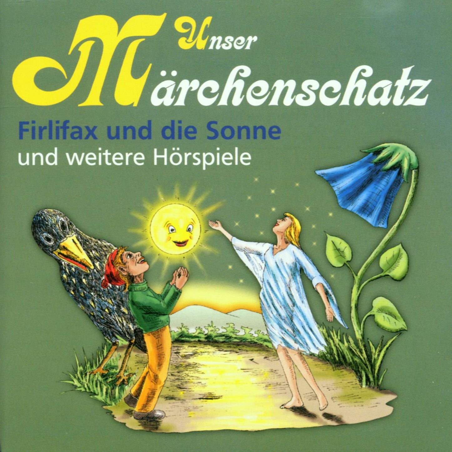 Unser MÃ¤rchenschatz, Firlifax und die Sonne