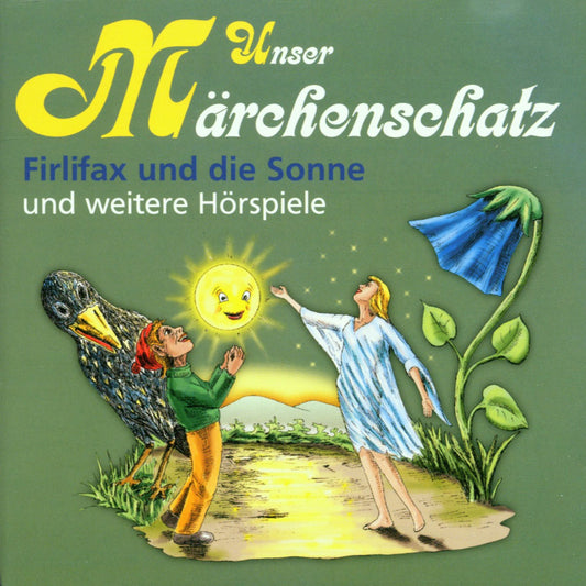 Unser MÃ¤rchenschatz, Firlifax und die Sonne