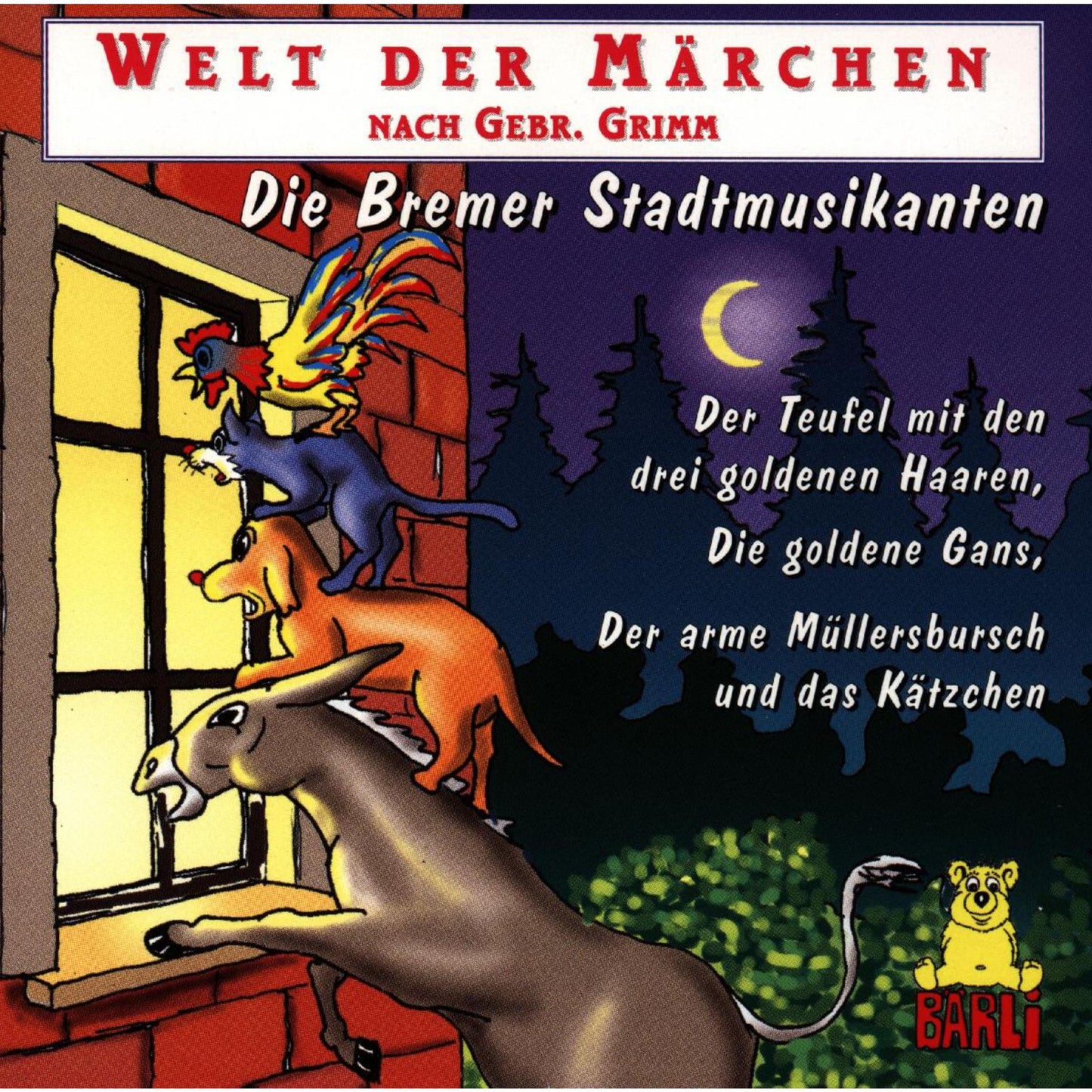 Welt der MÃ¤rchen, Die Bremer Stadtmusikanten