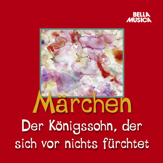 MÃ¤rchen, Der KÃ¶nigssohn, der sich vor nichts fÃ¼rchtet