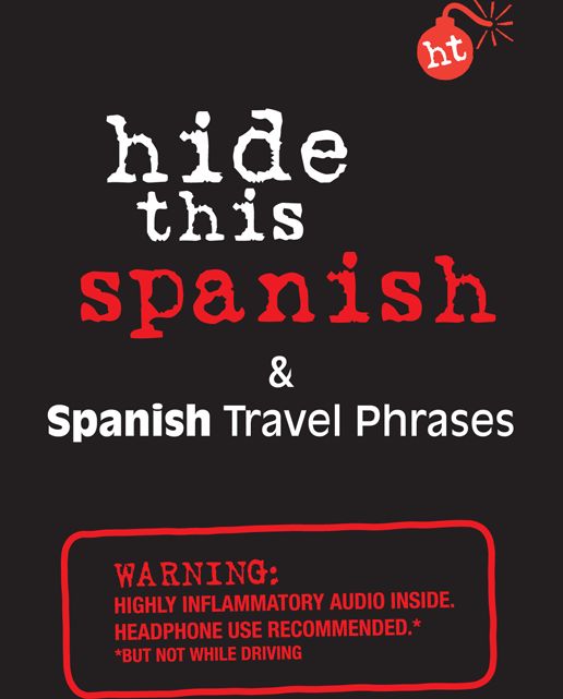 Hide This Spanish Book: & Spanish Travel Phrases