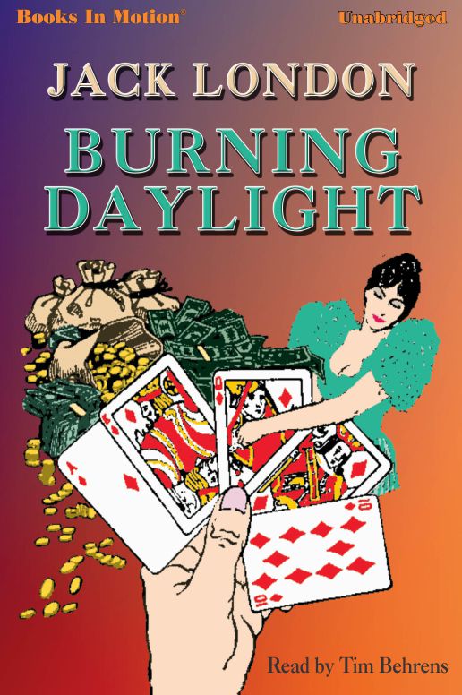 Burning Daylight