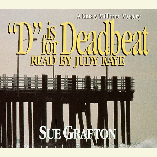 D Is for Deadbeat (Abridged)