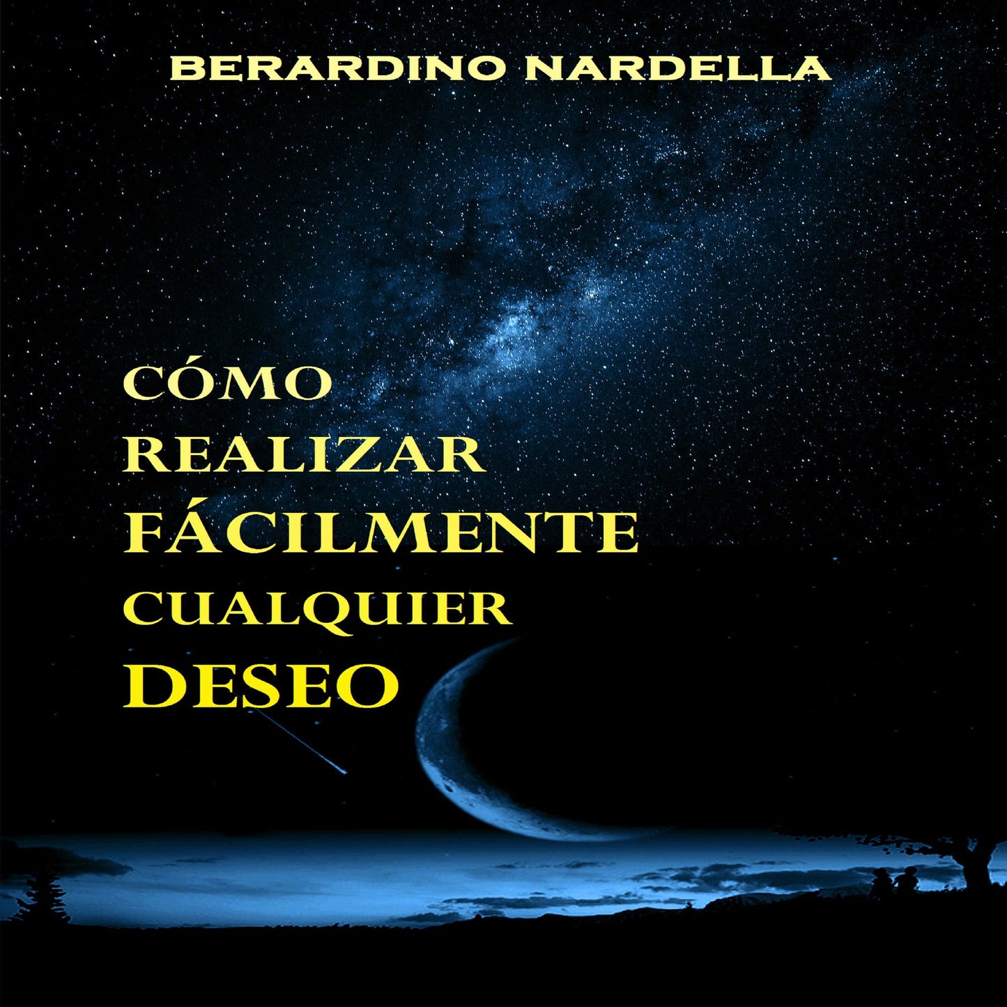 Cómo realizar fácilmente cualquier deseo