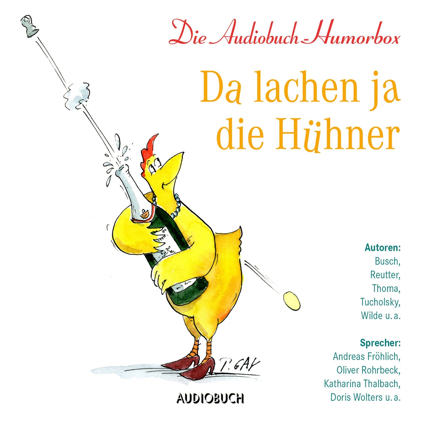 Da lachen ja die Hühner (Ungekürzt)