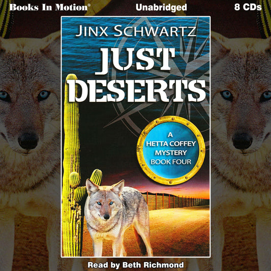 Just Deserts: A Hetta Coffey Mystery, Book Four