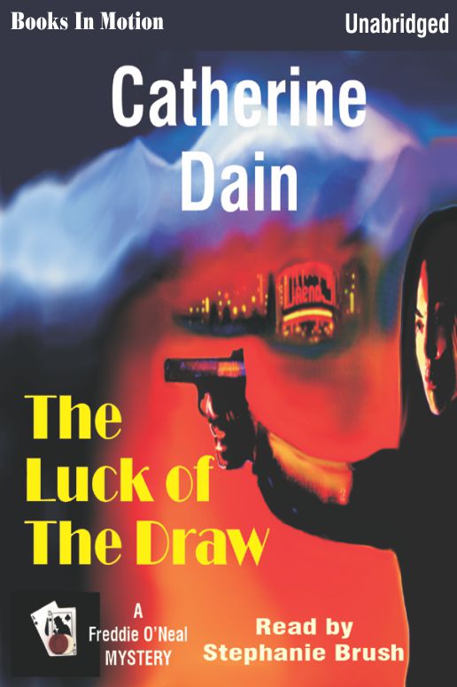 The Luck of the Draw: A Freddie O'Neal Mystery