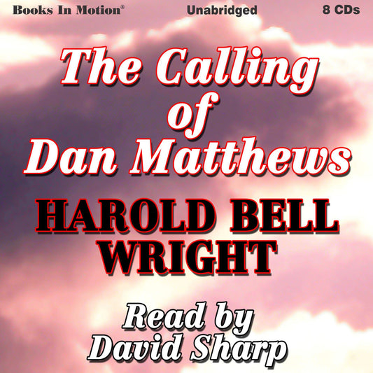 The Calling Of Dan Matthews