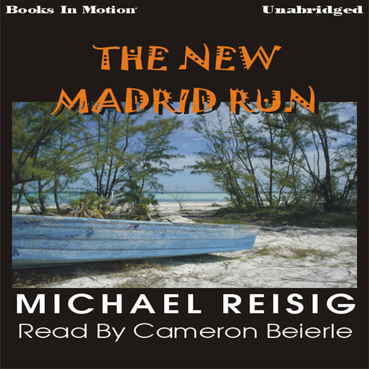 The New Madrid Run