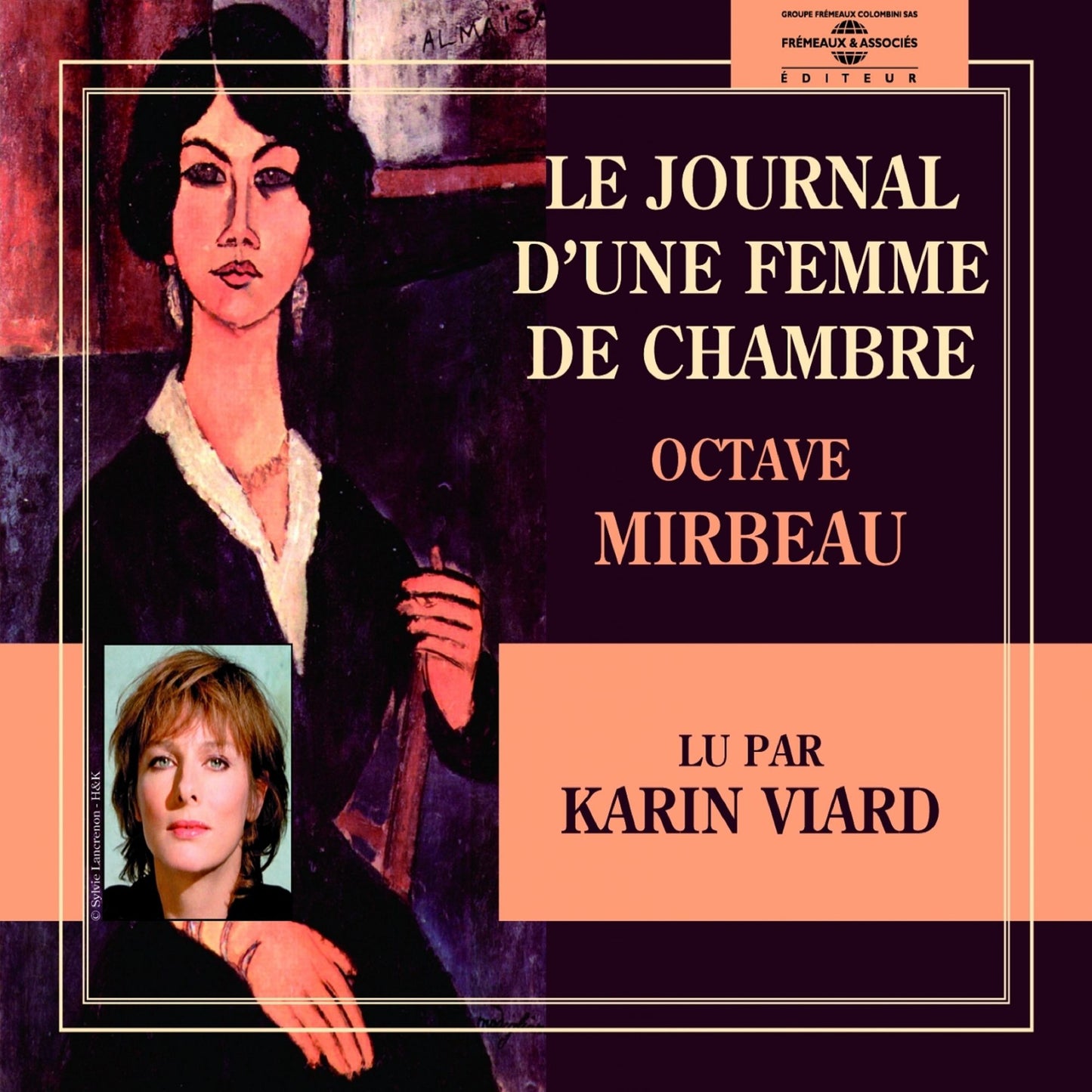 Le journal d'une femme de chambre : Lu par Karin Viard