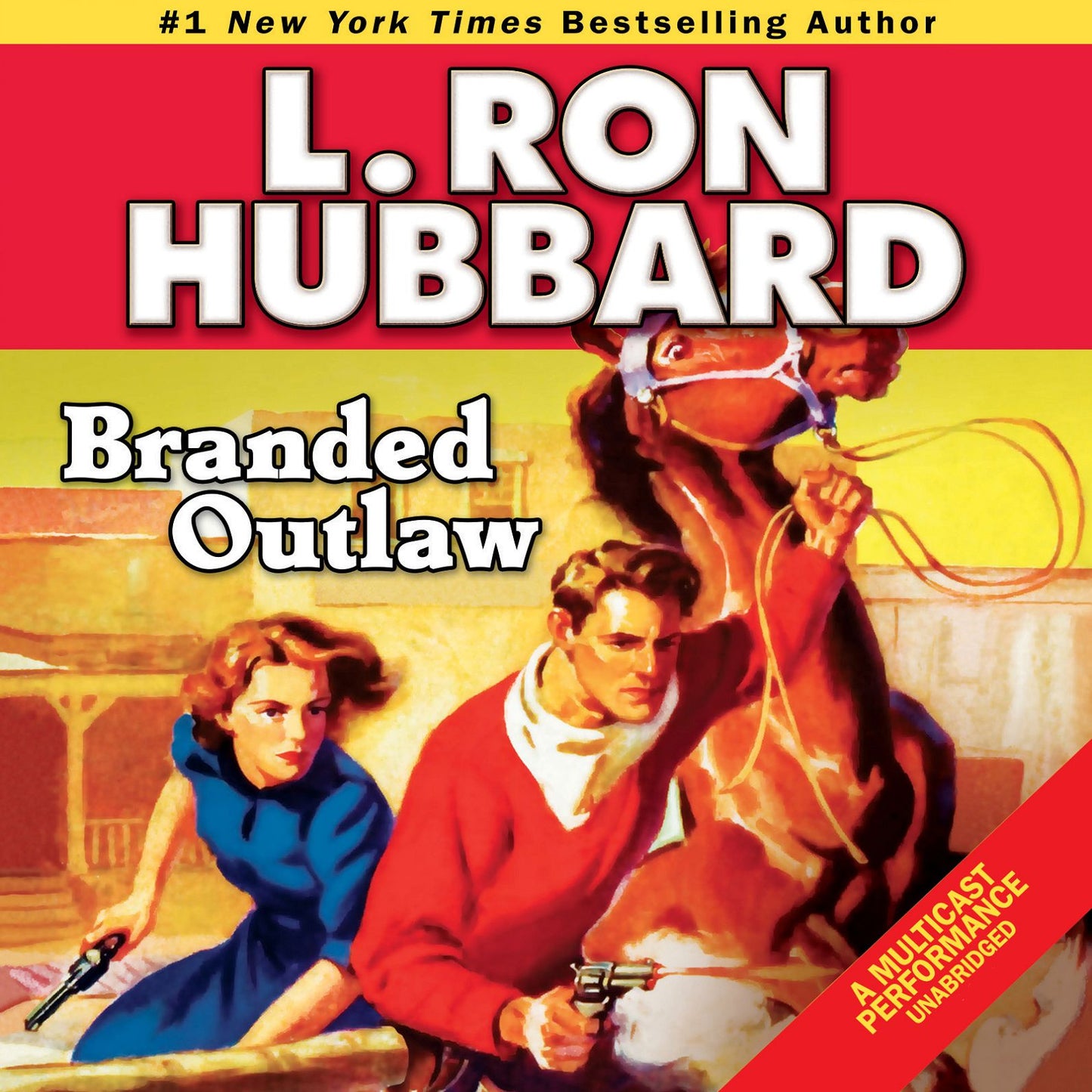 Branded Outlaw : Golden Age Stories