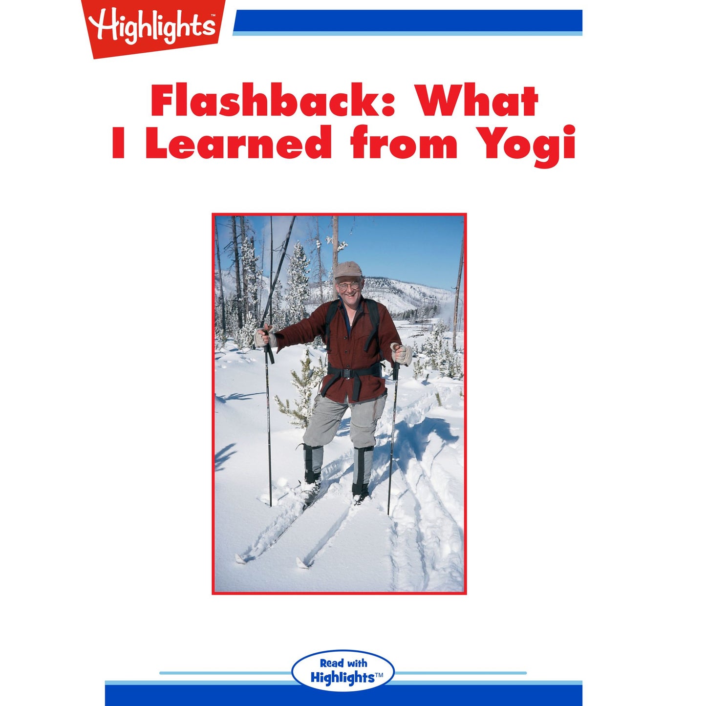 What I Learned from Yogi : Flashback