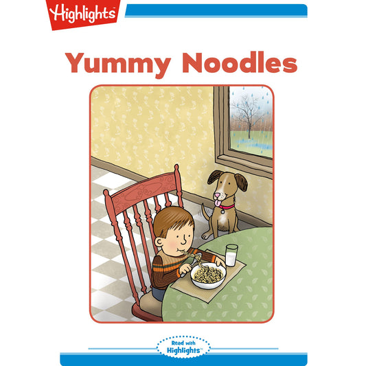 Yummy Noodles : Read with Highlights