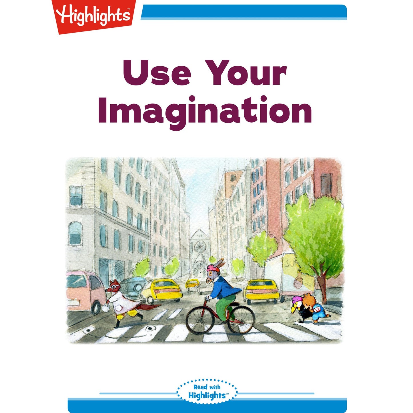 Use Your Imagination