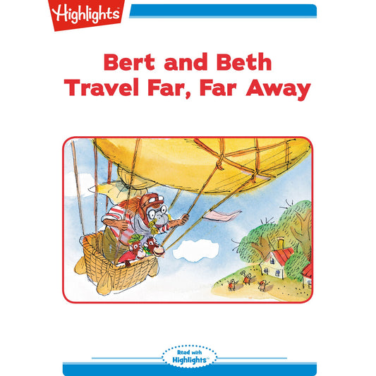 Bert and Beth Travel Far Far Away