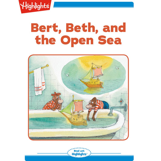 Bert Beth and the Open Sea