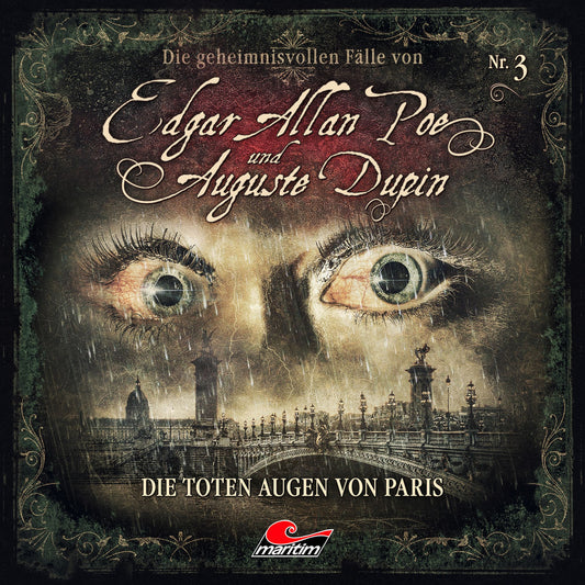 Edgar Allan Poe amp; Auguste Dupin, Folge 3: Die toten Augen von Paris