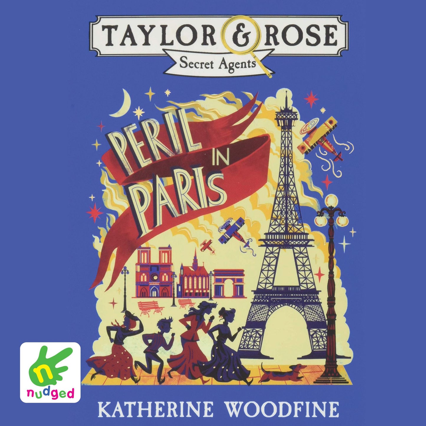 Peril in Paris: Taylor and Rose, Secret Agents