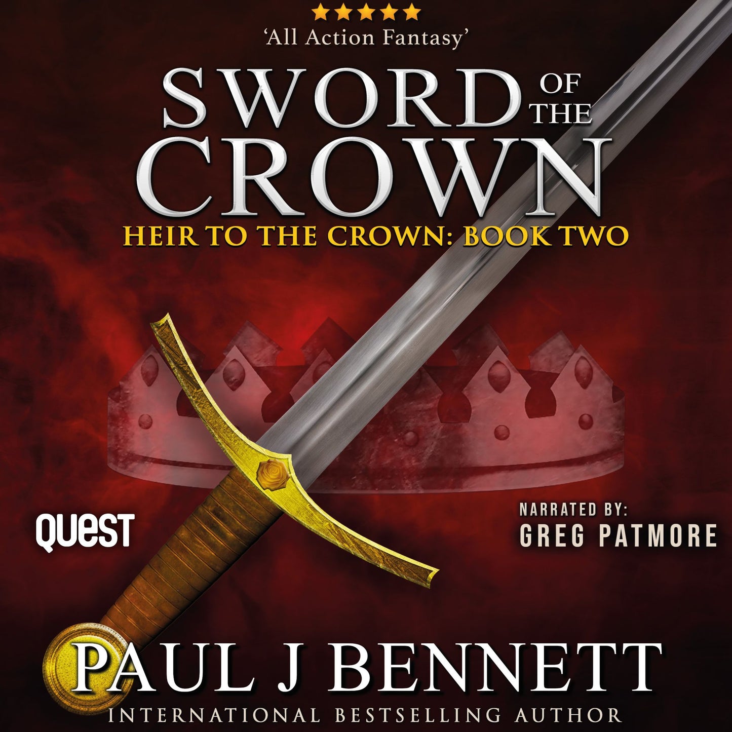 Sword of the Crown: Heir to the Crown, Book 2