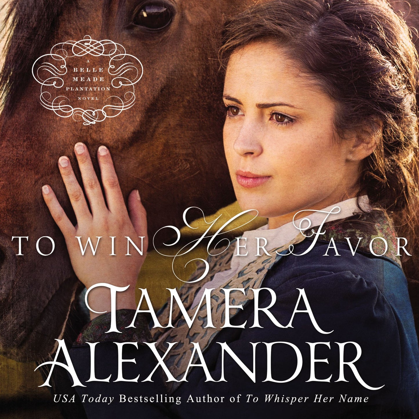 To Win Her Favor: Belle Meade Plantation