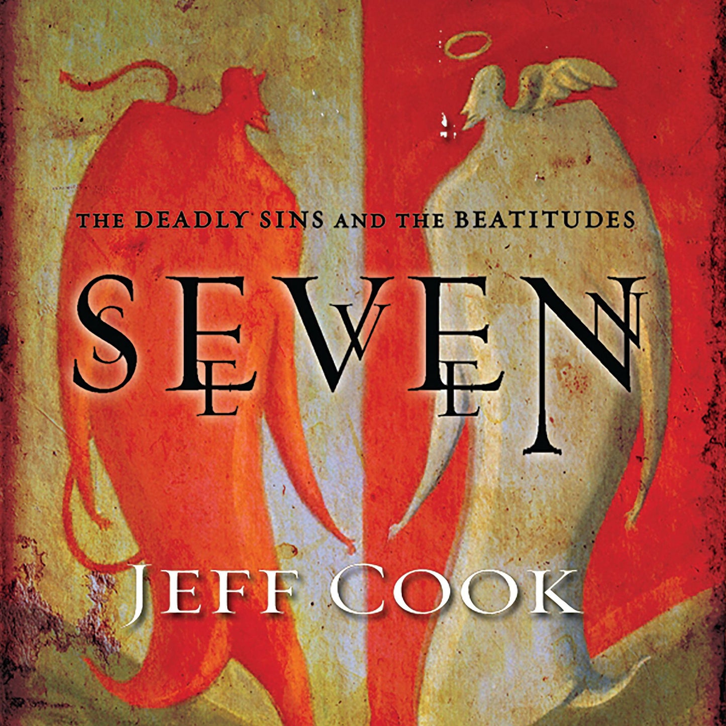 Seven: The Deadly Sins and the Beatitudes