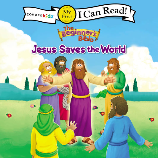 Jesus Saves the World: I Can Read! The Beginner's Bible
