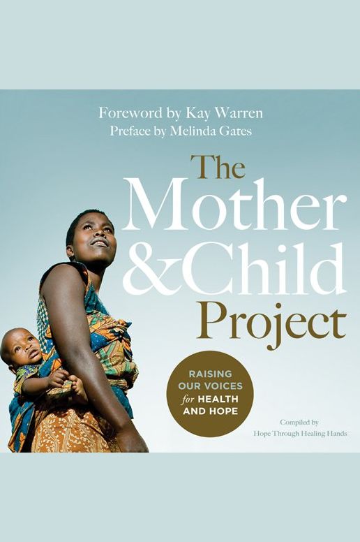 The Mother and Child Project: Raising Our Voices for Health and Hope
