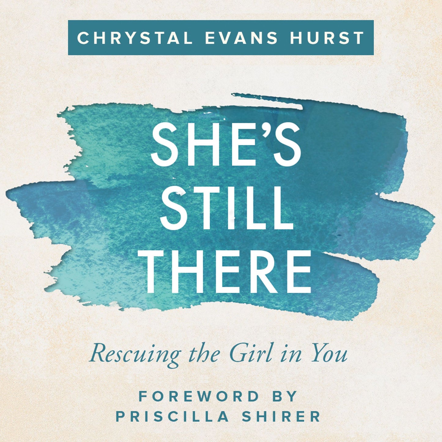 She's Still There: Rescuing the Girl in You