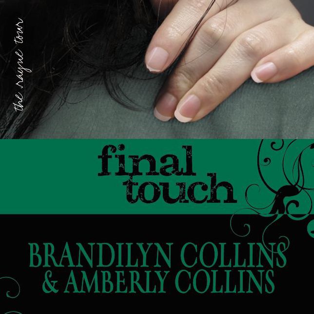 Final Touch: The Rayne Tour