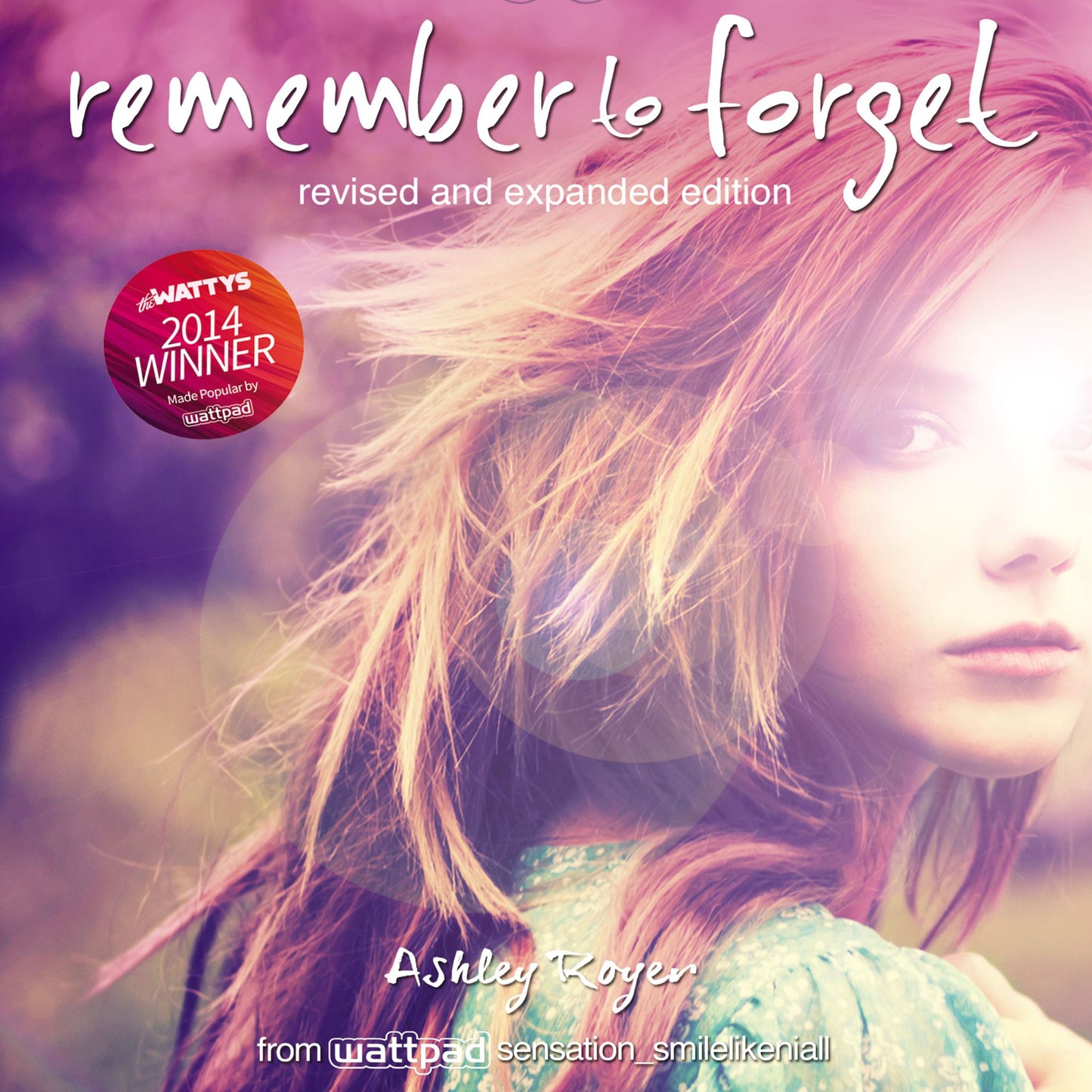 Remember to Forget: Revised and Expanded Edition