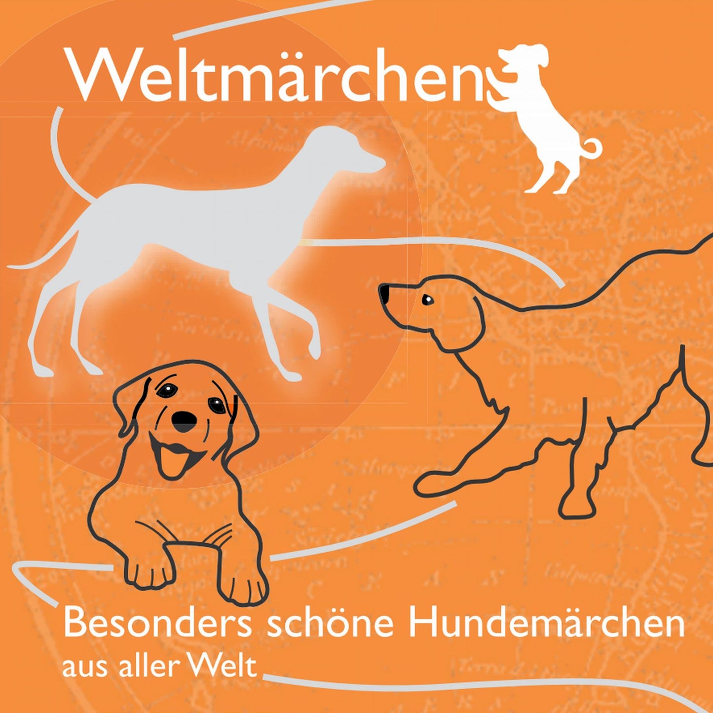 Besonders schöne Hundemärchen aus aller Welt. : Weltmärchen (Abridged)