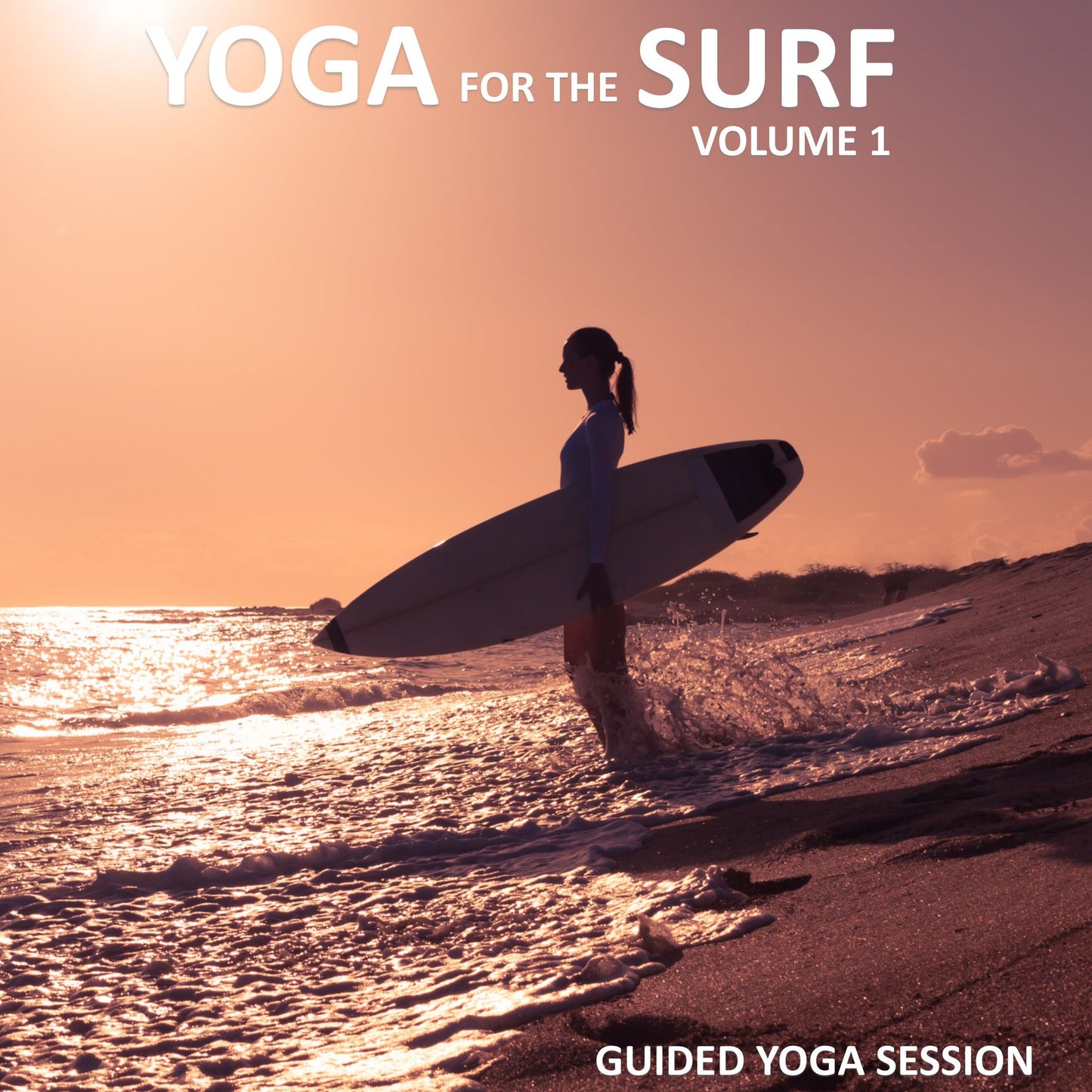 Yoga for the Surf Vol 1