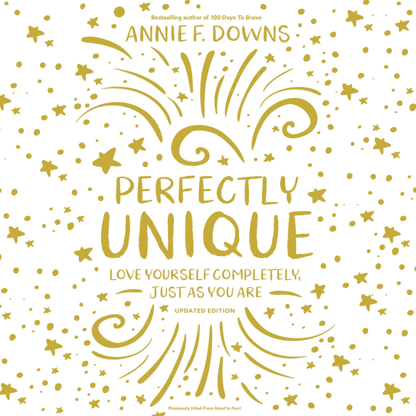 Perfectly Unique: Love Yourself Completely, Just As You Are