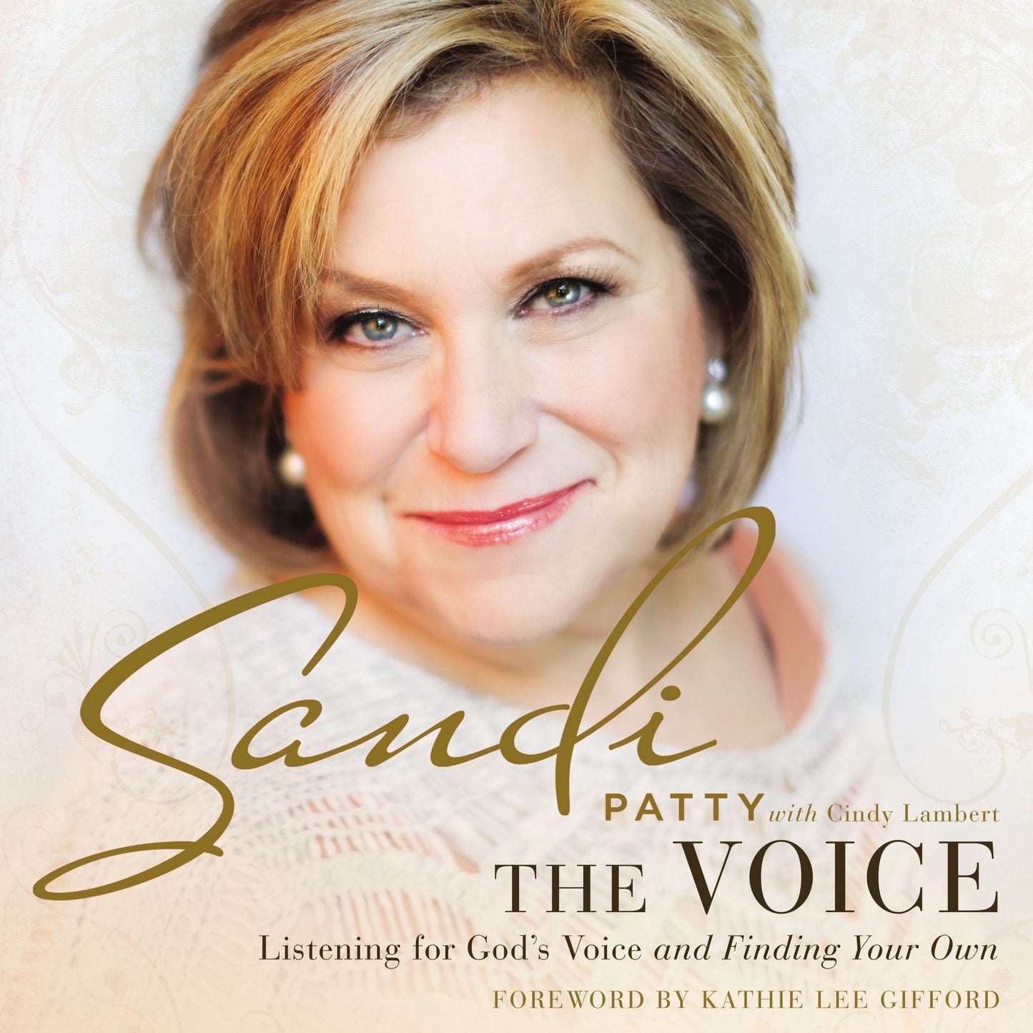 The Voice: Listening for God's Voice and Finding Your Own