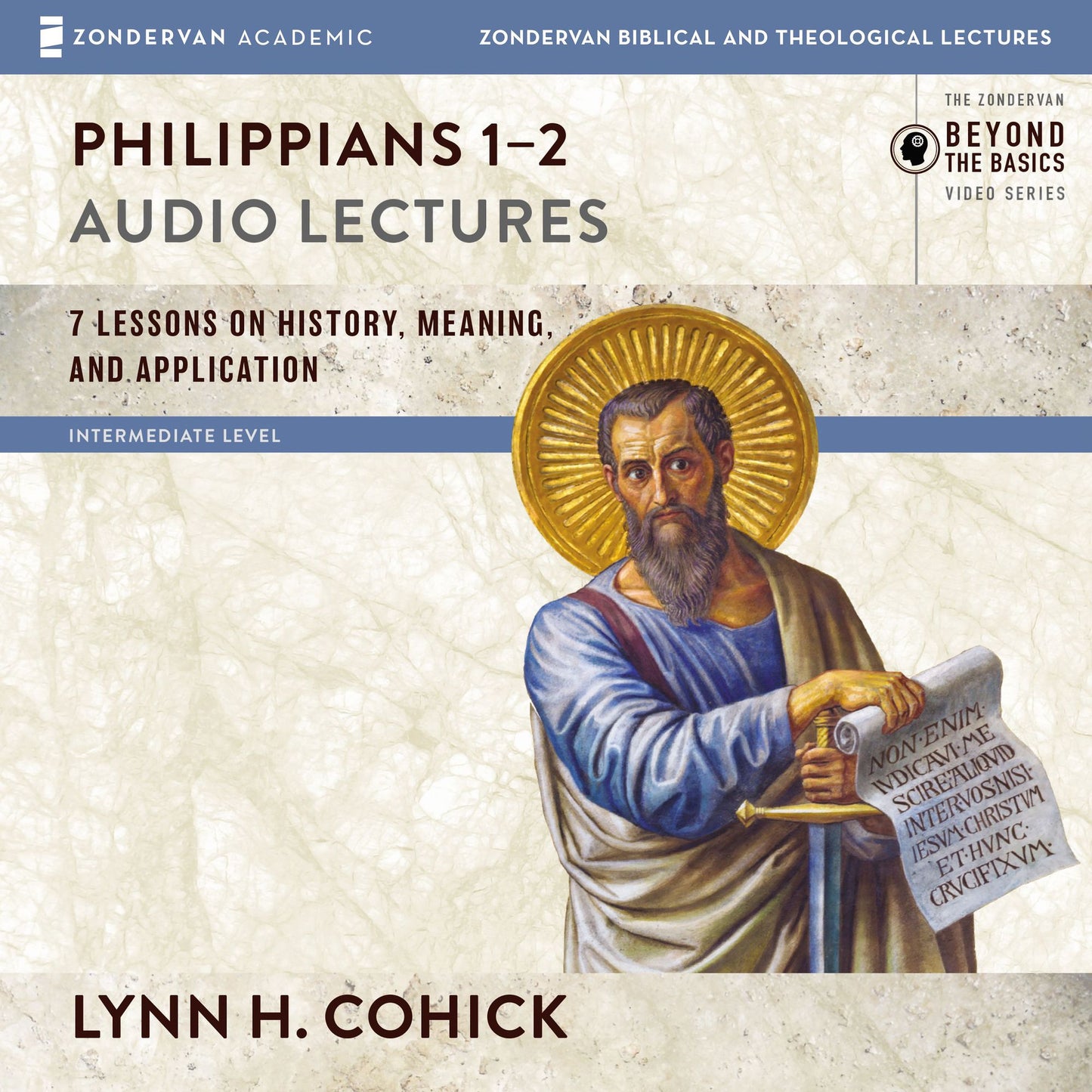 Philippians 1-2: Audio Lectures: 7 Lessons on History, Meaning, and Application