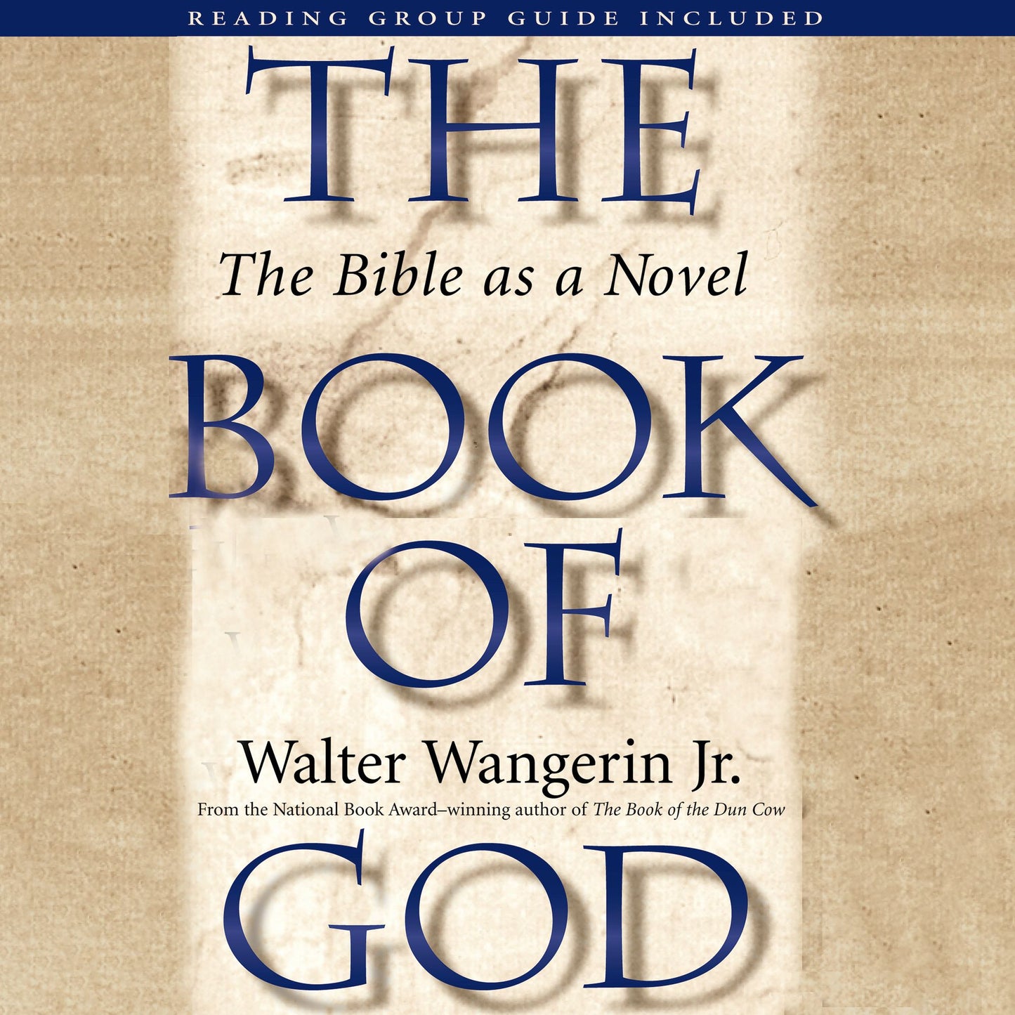 The Book of God: The Bible as a Novel