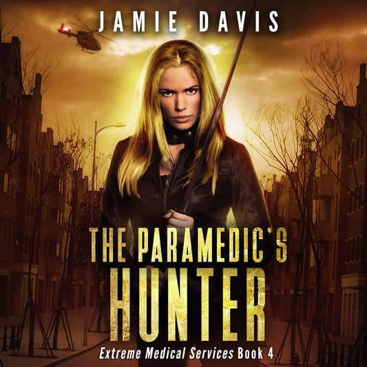 The Paramedic's Hunter: Extreme Medical Services Book 4