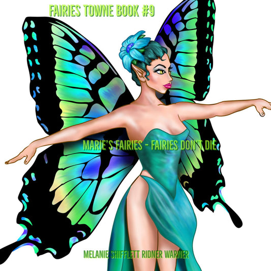 Marie's Fairies : Fairies Don't Die
