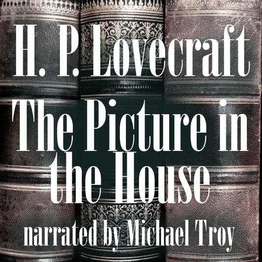 The Picture in the House