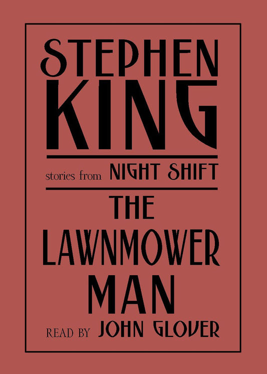 The Lawnmower Man : Stories from Night Shift